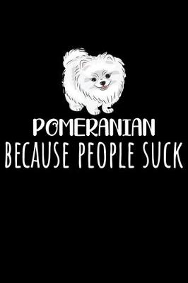 Book cover for Pomeranian Because People Suck