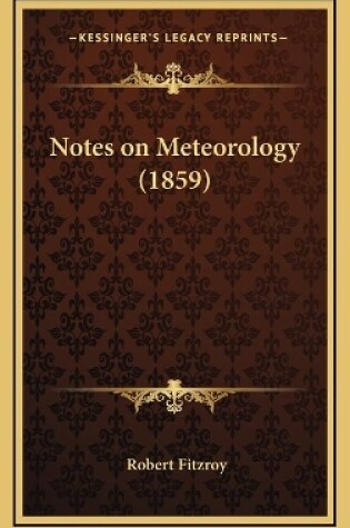 Cover of Notes on Meteorology (1859)