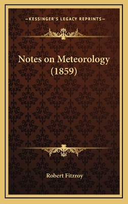 Book cover for Notes on Meteorology (1859)