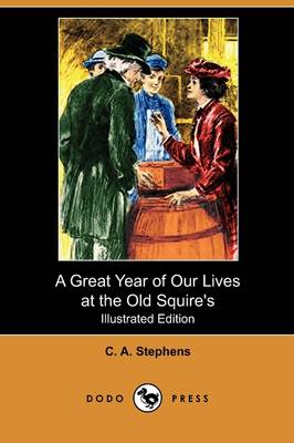 Book cover for A Great Year of Our Lives at the Old Squire's(Dodo Press)