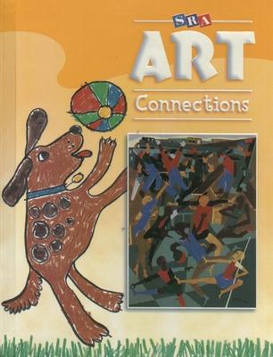 Cover of Art Connections - Student Edition - Grade 1