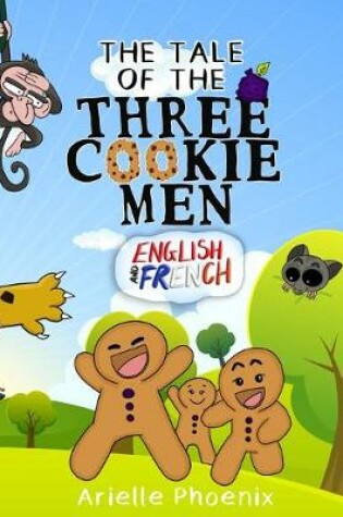 Cover of The Tale of the Three Cookie Men - English & French