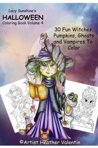 Cover of Lacy Sunshine's Halloween Coloring Book Volume 4