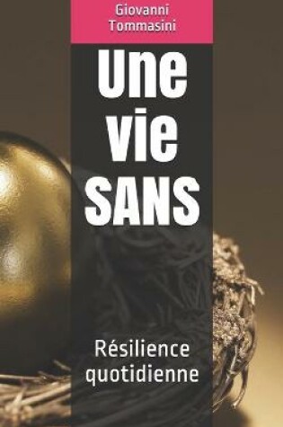 Cover of Une vie SANS