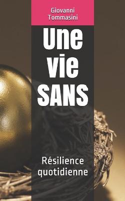 Book cover for Une vie SANS