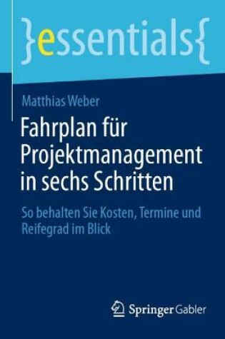 Cover of Fahrplan für Projektmanagement in sechs Schritten