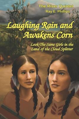 Book cover for Laughing Rain and Awakens Corn