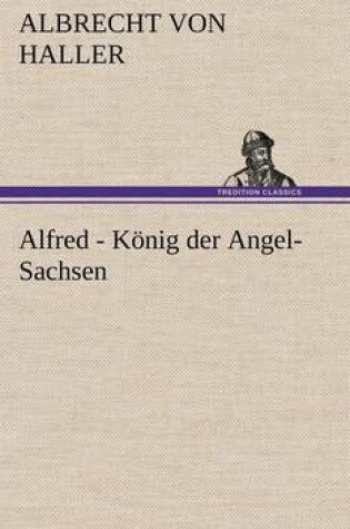 Cover of Alfred - Konig Der Angel-Sachsen