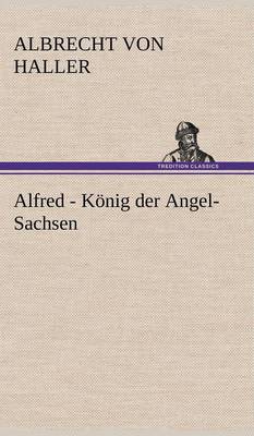 Book cover for Alfred - Konig Der Angel-Sachsen