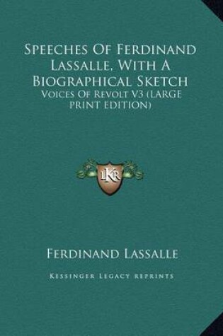 Cover of Speeches of Ferdinand Lassalle, with a Biographical Sketch