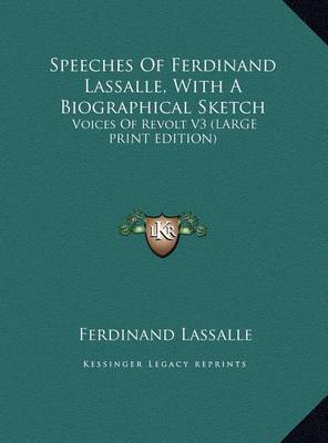 Book cover for Speeches of Ferdinand Lassalle, with a Biographical Sketch