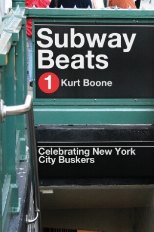 Cover of Subway Beats: Celebrating New York City Buskers