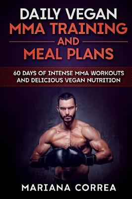 Book cover for DAILY VEGAN MMA TRAINING And MEAL PLANS