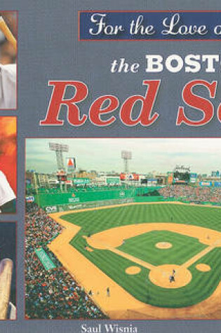 Cover of For the Love of the Boston Red Sox