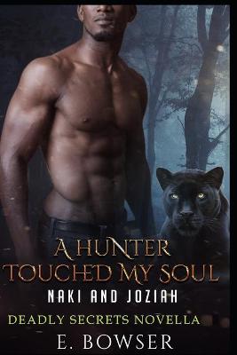 Book cover for A Hunter Touched My Soul Naki and Joziah