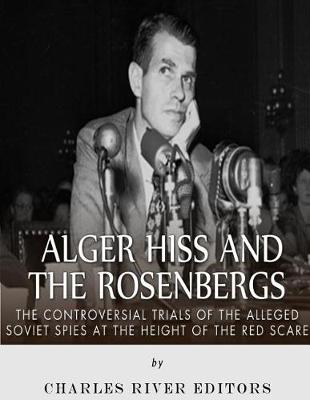 Book cover for Alger Hiss and the Rosenbergs