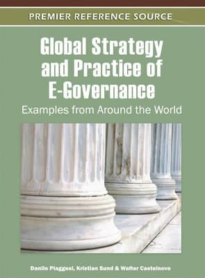 Cover of Global Strategy and Practice of E-Governance: Examples from Around the World