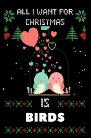 Cover of All I Want For Christmas Is Birds