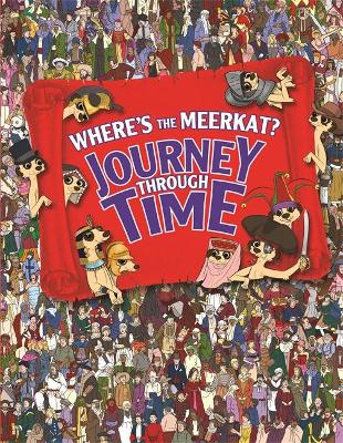 Book cover for Where's The Meerkat? Journey Through Time