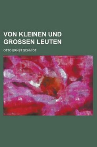 Cover of Von Kleinen Und Grossen Leuten