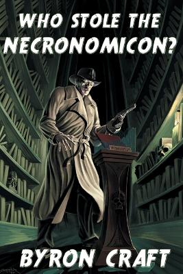 Cover of Who Stole the Necronomicon?