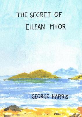 Book cover for The Secret of Eilean Mhor