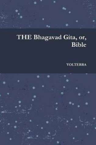 Cover of The Bhagavad-Gita, Or, Bible