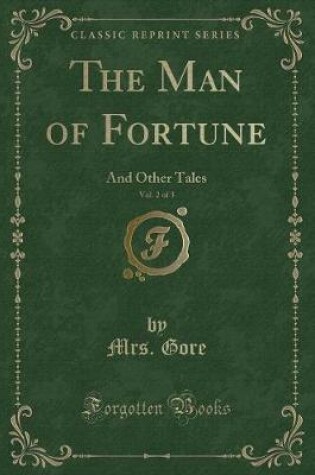 Cover of The Man of Fortune, Vol. 2 of 3