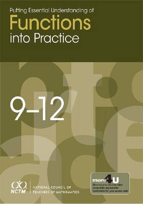 Book cover for Putting Essential Understanding of Functions into Practice in Grades 9-12