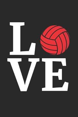 Book cover for Valentine's Day Notebook - I Love Volleyball Valentine's Day for Volleyball Lover - Valentine's Day Journal