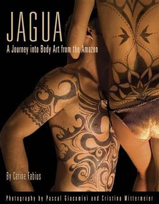 Book cover for Jagua, a Journey Into Body Art from the Amazon