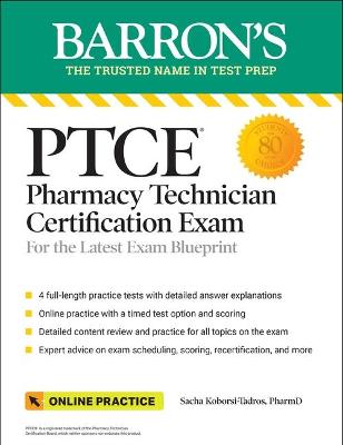 Cover of Ptce: Pharmacy Technician Certification Exam: 4 Practice Tests + Comprehensive Review + Online Practice