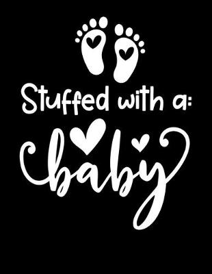 Book cover for Stuffed with a baby
