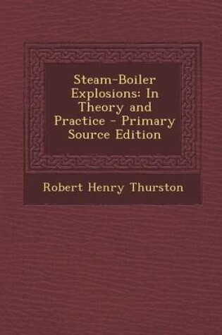 Cover of Steam-Boiler Explosions