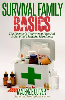 Cover of The Prepper's Emergency First Aid & Survival Medicine Handbook