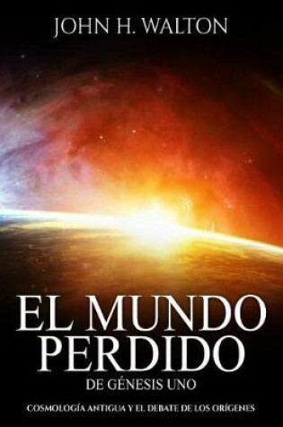 Cover of El Mundo Perdido de Genesis Uno