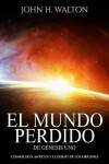 Book cover for El Mundo Perdido de Genesis Uno