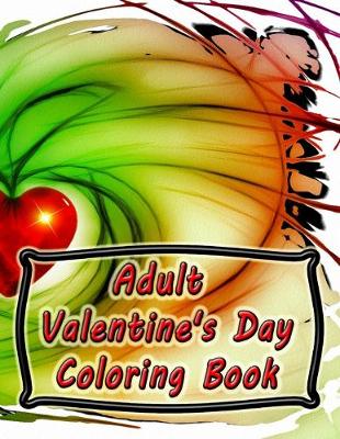 Cover of Adult Valentine's Day Coloring Book