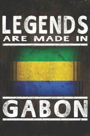 Cover of Legends Are Made In Gabon