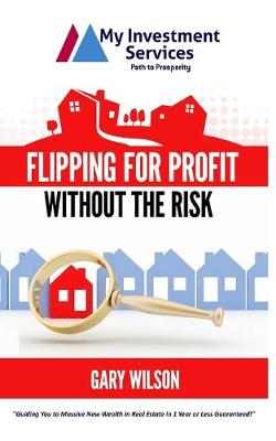 Book cover for Flipping for Profit Without the Risk