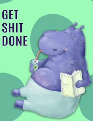 Cover of Big Fat Journal Notebook Lazy Hippo - Get Shit Done