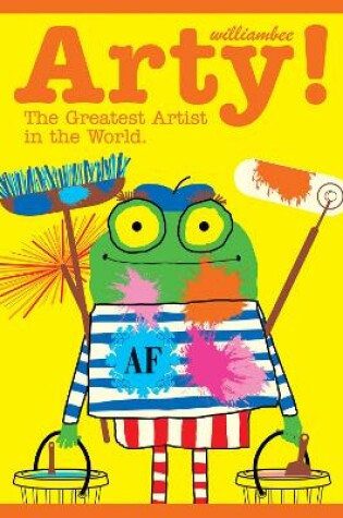 Cover of Arty! The Greatest Artist In The World