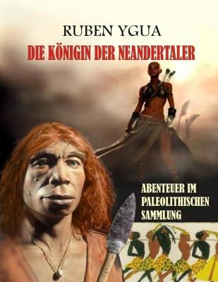 Book cover for Die Königin Der Neandertaler