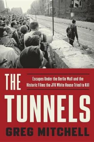 Cover of The Tunnels