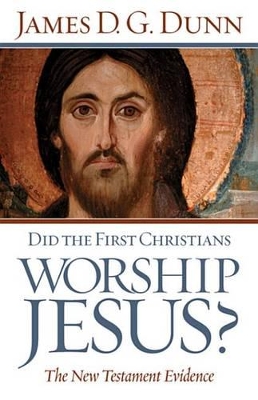 Book cover for Did the First Christians Worship Jesus?