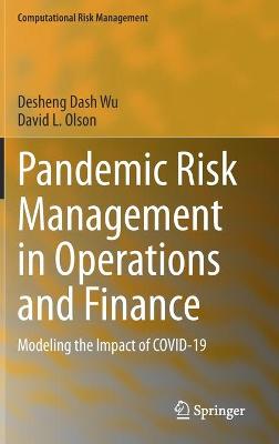 Book cover for Pandemic Risk Management in Operations and Finance