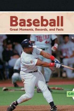 Cover of Baseball: Great Moments, Records, and Facts