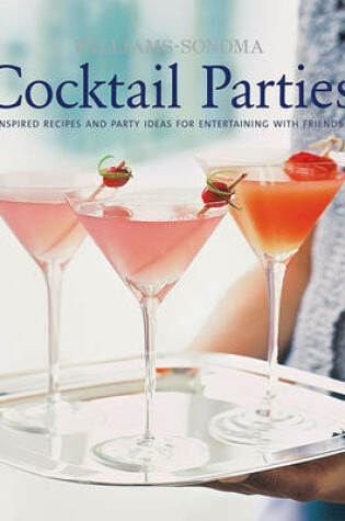 Cover of Williams-Sonoma Entertaining: Cocktail Parties