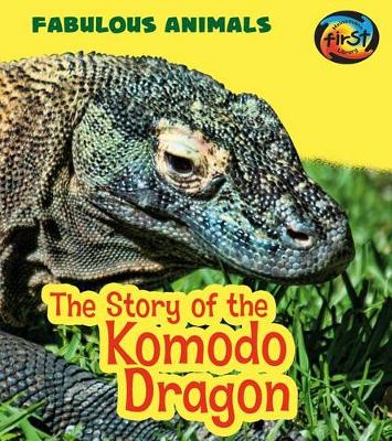 Cover of The Story of the Komodo Dragon