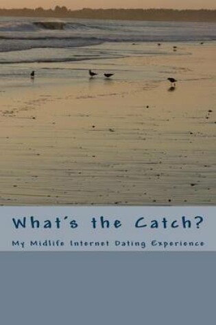 Cover of What's the Catch?